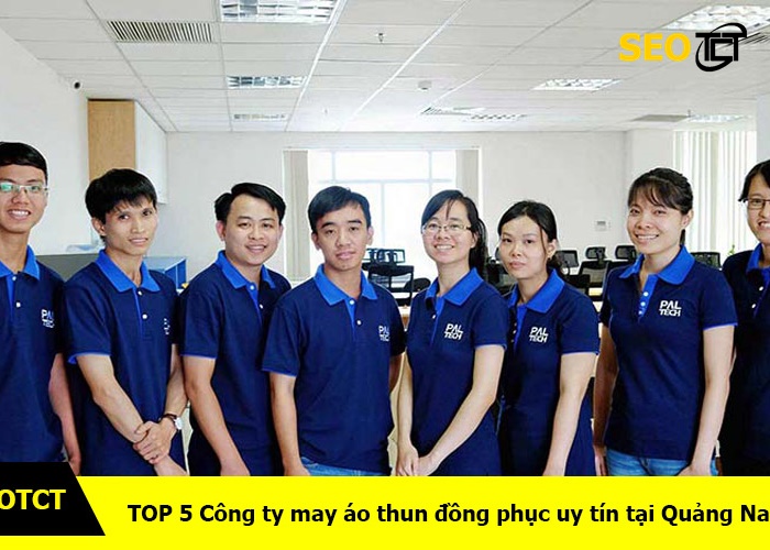 TOP 5 Công ty may áo thun đồng phục uy tín tại Quảng Nam | SEOTCT