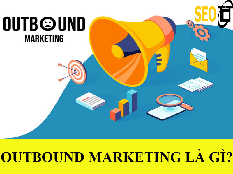 outbound-marketing-la-gi