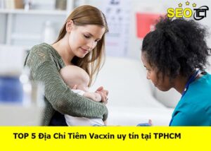 tim-vecxin-uy-tin-tai-tphcm (1)