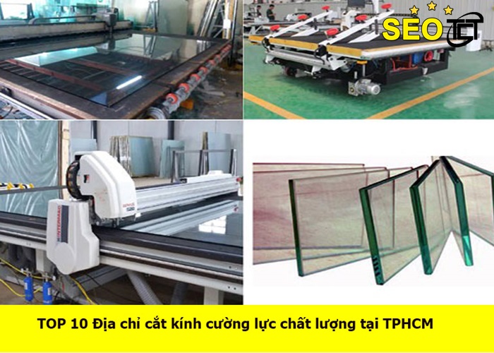 kinh-cuong-luc-chat-luong-tphcm (1)