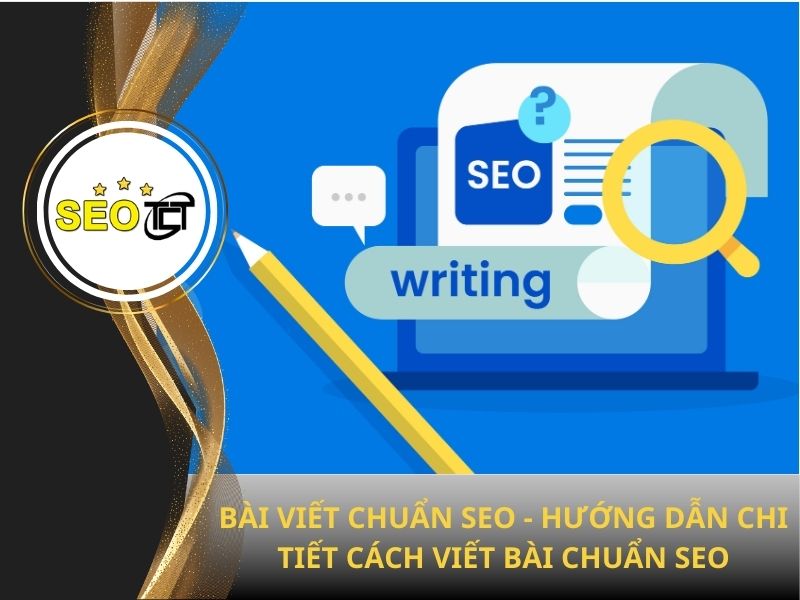 Bài viết chuẩn SEO