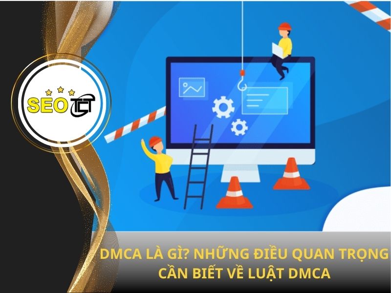 Luật DMCA là gì