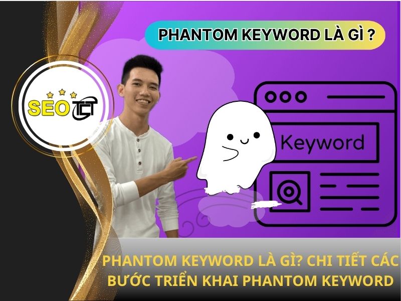 Phantom Keyword là gì